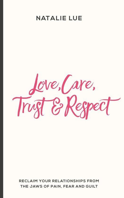 Love, Care, Trust and Respect - cover