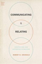 Foundations of Human Interaction - Communicating & Relating
