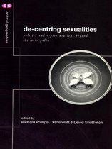 Critical Geographies - De-Centering Sexualities