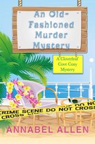 Cloverleaf Cove Cozy Mystery 2 - An Old Fashioned Murder Mystery