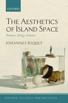 Oxford Textual Perspectives - The Aesthetics of Island Space