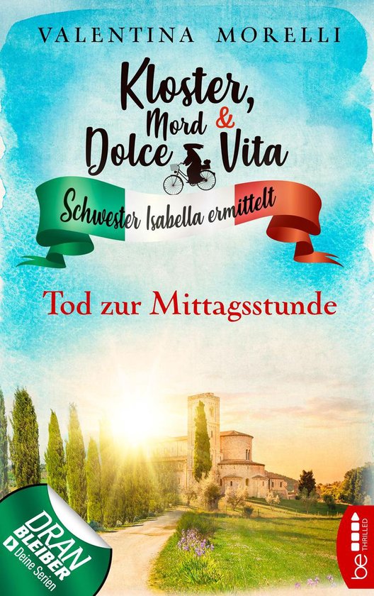 Schwester Isabella ermittelt 1 - Kloster, Mord und Dolce Vit ... - cover