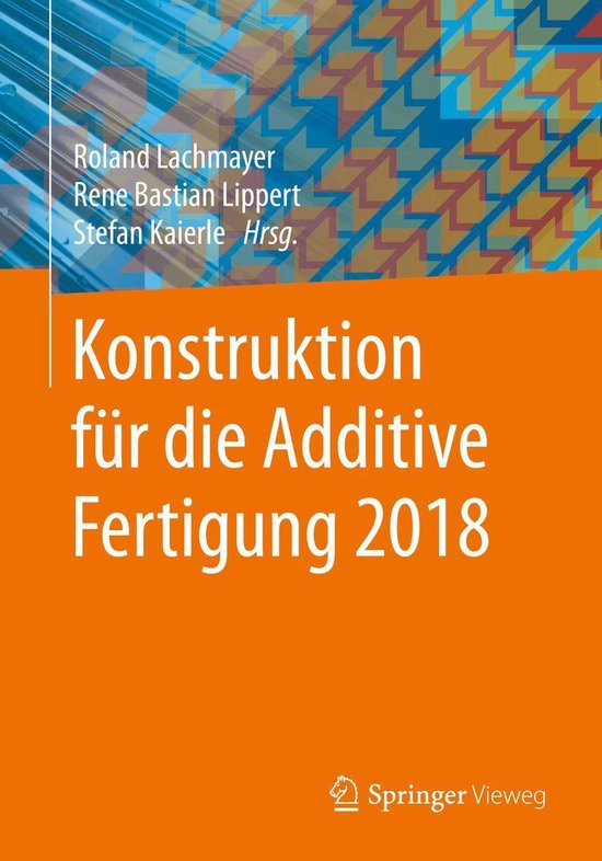 Konstruktion für die Additive Fertigung 2018 - cover