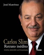 En primera persona - Carlos Slim. Retrato inédito