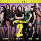 Pitch Perfect 2 (Special Edition) - Various Artists/Original Soundtrack