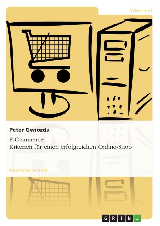 Wierook moeder droogte E-Commerce. Kriterien für einen erfolgreichen Online-Shop (ebook), Peter  Gwiozda |... | bol.com