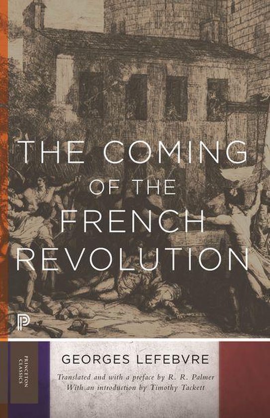 Princeton Classics - The Coming of the French Revolution - cover