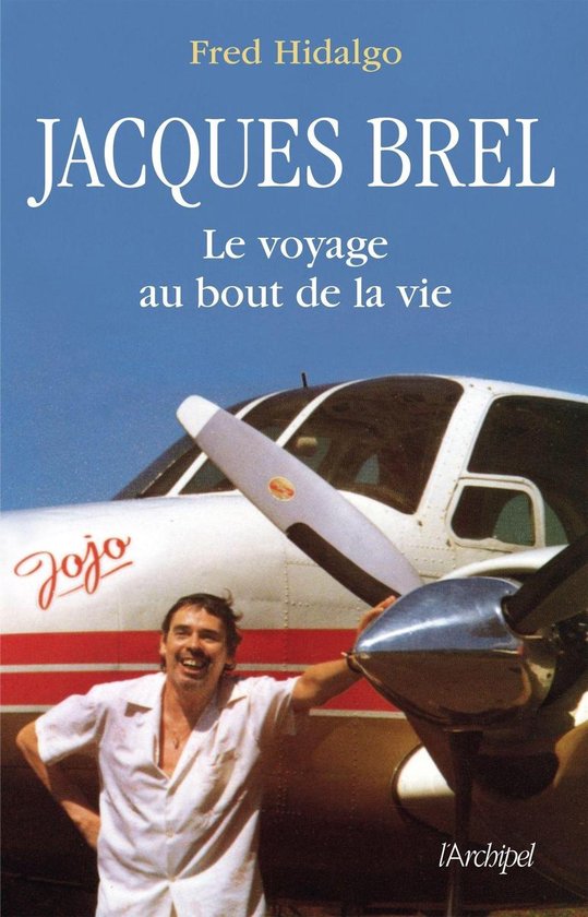Brel, le voyage au bout de la vie - cover
