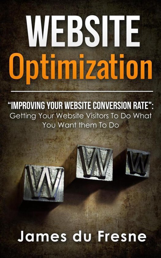 Website Optimization “Improving Your Website’s Conversio ... - cover