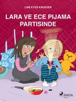 Lara ve Ece - Lara ve Ece Pijama Partisinde