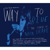 Way To Blue - The Songs..