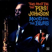 This Must Be The Plas!/mood For The Blues