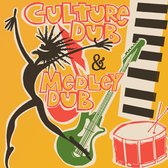 Culture Dub & Medley Dub (Expanded Edition)