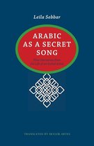 CARAF Books - Arabic as a Secret Song