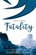 What if Novel 1 - Fatality