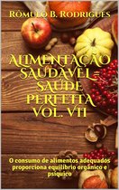 NUTRIÇÃO 7 - Alimentação Saudável = Saúde Perfeita Vol. VII