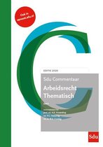 SDU Commentaar  -   Sdu Commentaar Arbeidsrecht Thematisch. 2020. (set 2 ex.)