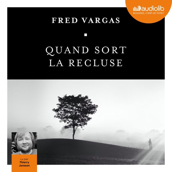 Quand sort la recluse - Prix Audiolib 2018 - cover