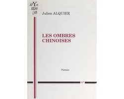 Les voix poétiques (13). Les ombres chinoises