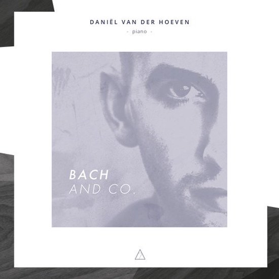 Daniel Van Der Hoeven - Bach & Co. (CD)