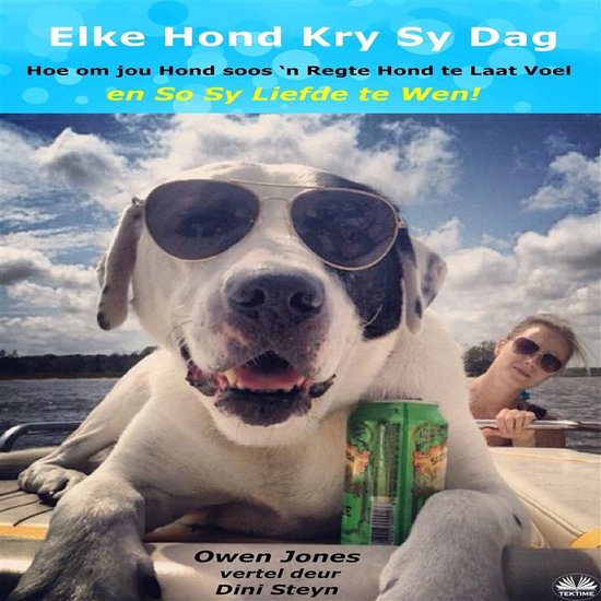 Elke Hond Kry Sy Dag - cover