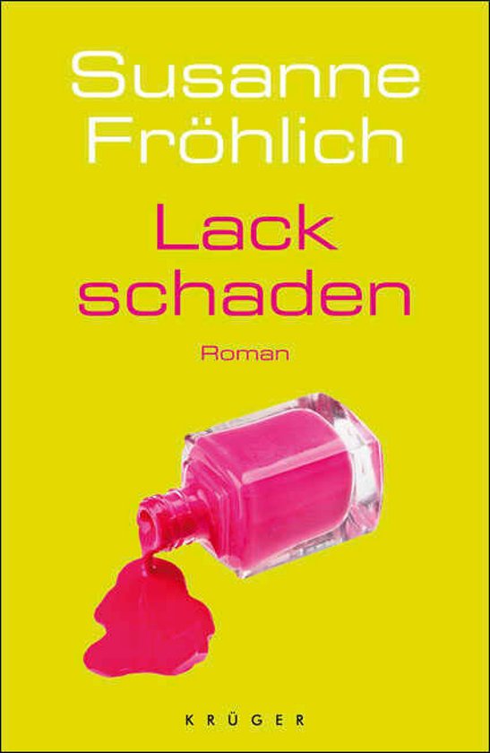 Ein Andrea Schnidt Roman 5 Lackschaden (ebook), Susanne Fröhlich