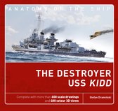 Anatomy of The Ship-The Destroyer USS Kidd