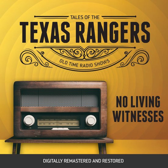 Tales of the Texas Rangers: No Living Witnesses - cover