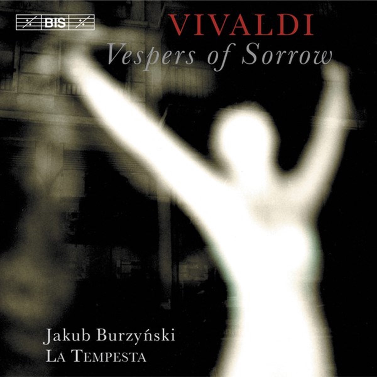 La Tempesta, Jakub Burzynski - Vivaldi: Vespers Of Sorrow (CD)