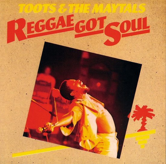 Toots & The Maytals - Reggae Got Soul (2 LP)
