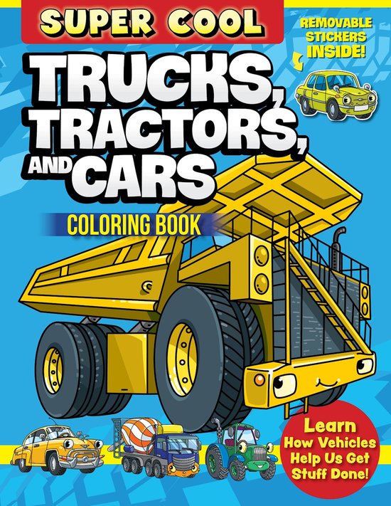 Super Cool Trucks, Tractors, and Cars Coloring Book - cover
