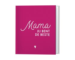 Mama, jij bent de beste
