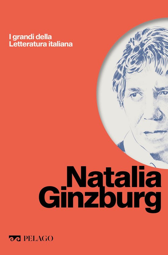 Boekomslag met een oranje achtergrond, een portrettekening van Natalia Ginzburg in een witte cirkel en de titel.