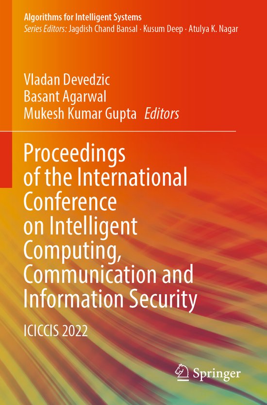 Algorithms for Intelligent Systems- Proceedings of the Inter ... - cover