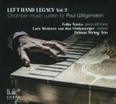 Folke Nauta, Lars Wouters Van Den Oudenweijer & Prisma String Trio - Left Hand Legacy Vol 2: Chamber Music Written For Paul Wittgenstein (CD)