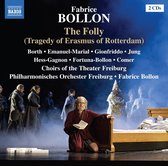 Anja Jung, Choirs Of The Theater Freiburg - Bollon: The Folly (Tragedy Of Erasmus Of Rotterdam) (CD)
