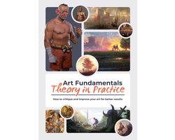 Art Fundamentals: Theory in Practice