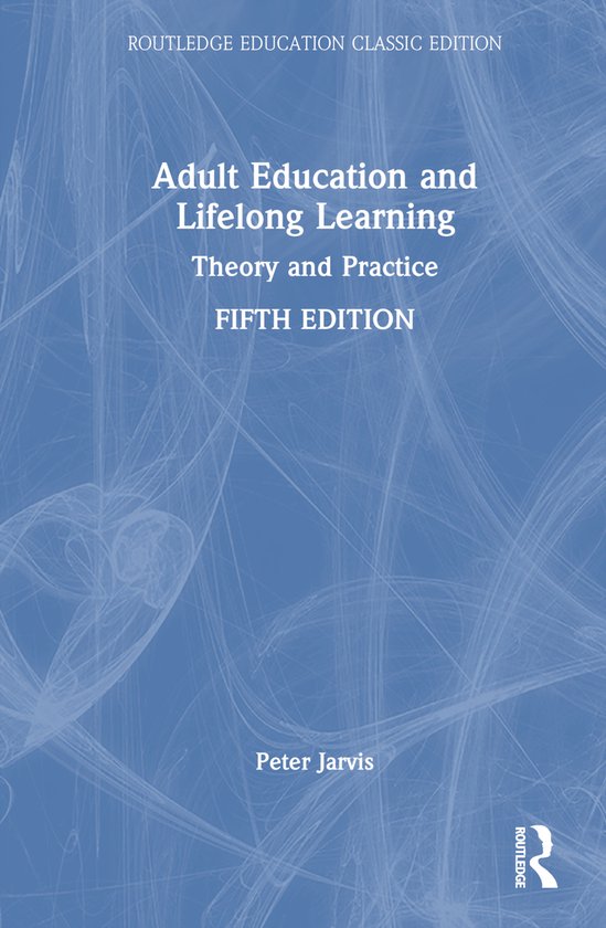Routledge Education Classic Edition- Adult Education and Lif ... - cover