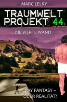 Traumwelt-Projekt 44 1 - Traumwelt-Projekt 44 – Die vierte Wand