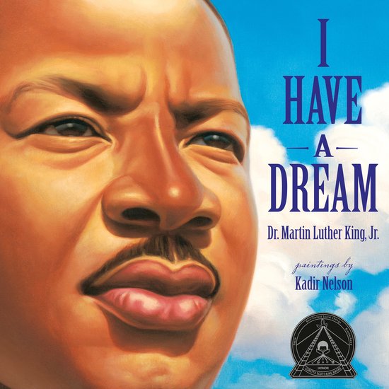 Boekomslag met een schilderij van Dr. Martin Luther King Jr. en de tekst 'I HAVE A DREAM'.
