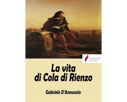 La vita di Cola di Rienzo