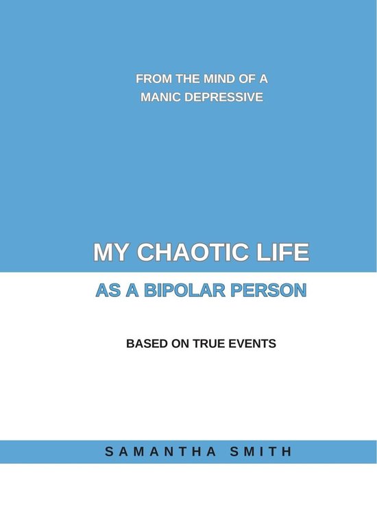 My Chaotic Life As A Bipolar Person - cover