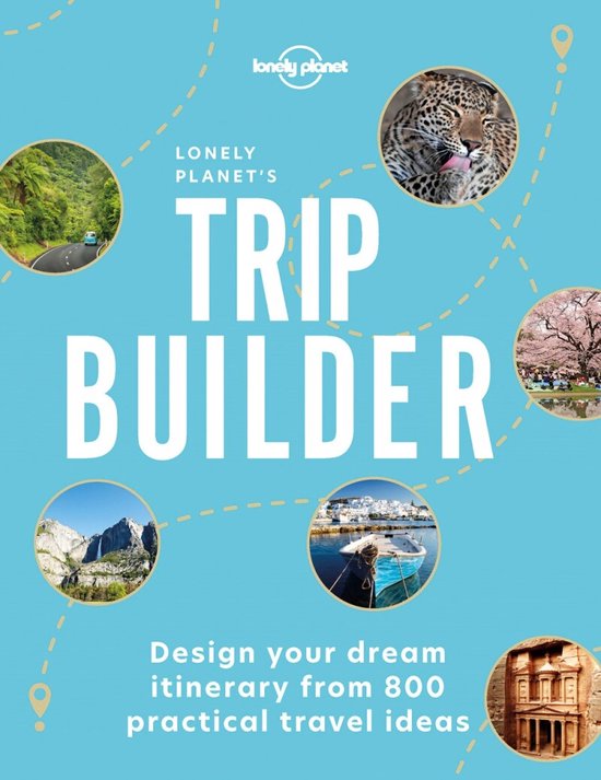 Lonely Planet- Lonely Planet's Trip Builder - cover