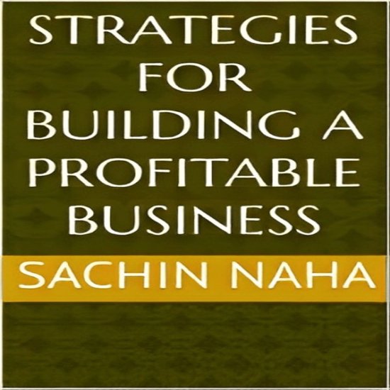 Strategies for Building a Profitable Business - cover