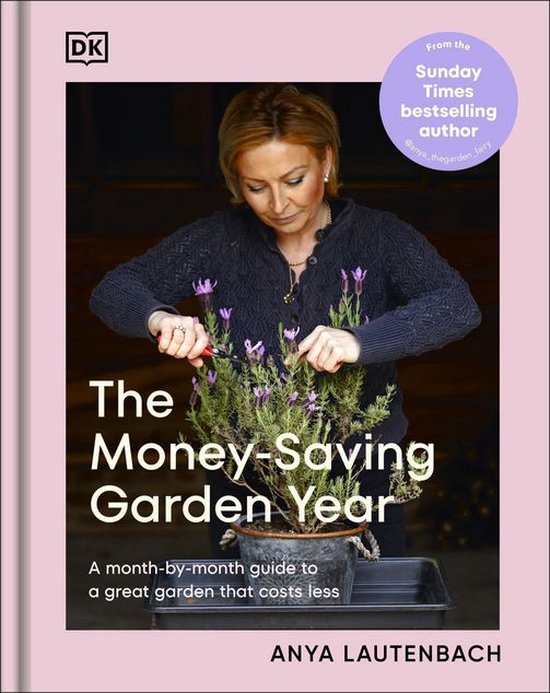 The Money-Saving Gardener - The Money-Saving Garden Year - cover