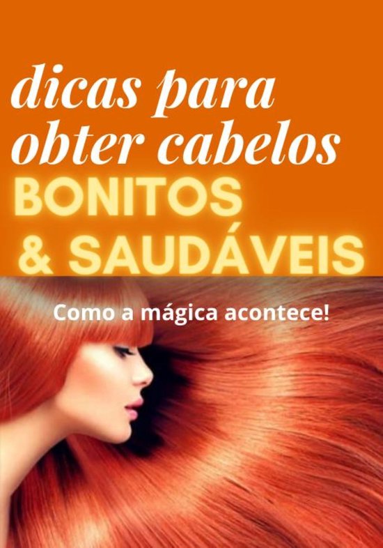 Dicas para obter cabelos bonitos e saudáveis - cover