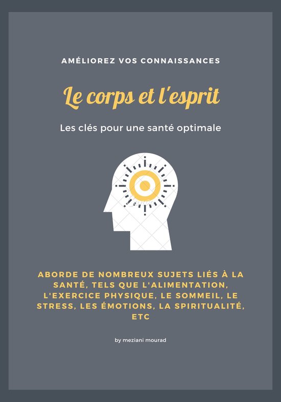 Le corps et l'esprit
