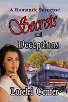 Saddle Creek Series - Secrets and Deceptions