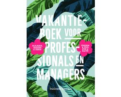 Vakantieboek voor professionals en managers