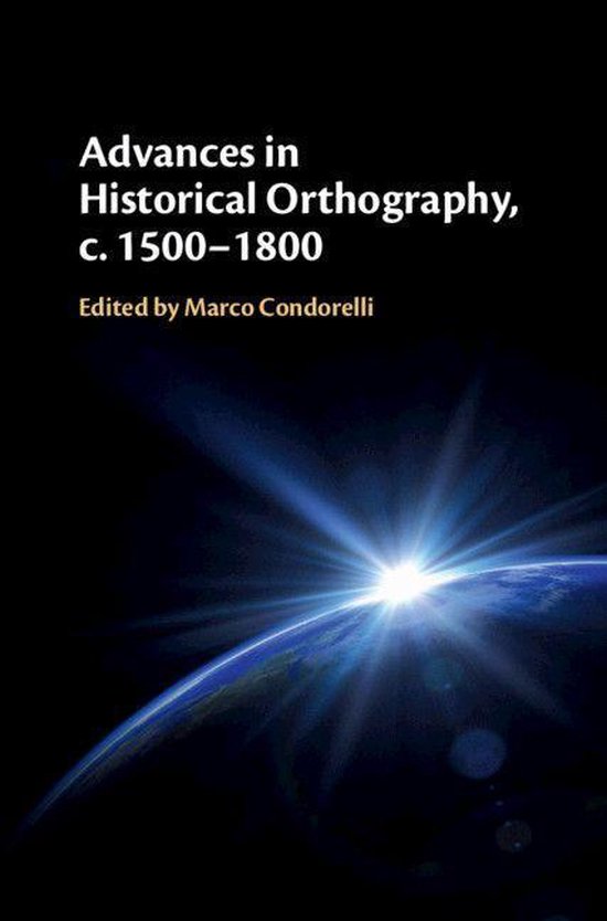 Advances in Historical Orthography, c. 1500–1800 - cover